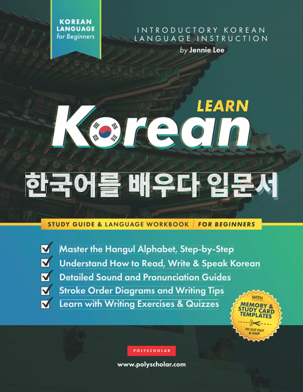 Libro: Learn Korean – The Language Workbook for Beginners: An Easy, Step-by-Step Study Book and Writing Practice Guide for Learning How to Read, Write, and ... Inside!) (Elementary Korean Language Books)