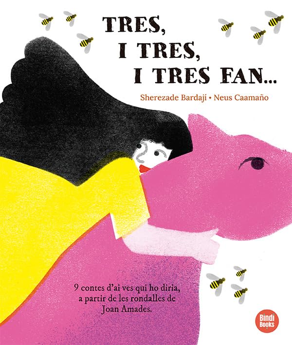 Libro: Tres, i tres, i tres fan...: 9 contes d'ai ves qui ho diria, a partir de les rondalles de Joan Amades (Llibres recopilatori)