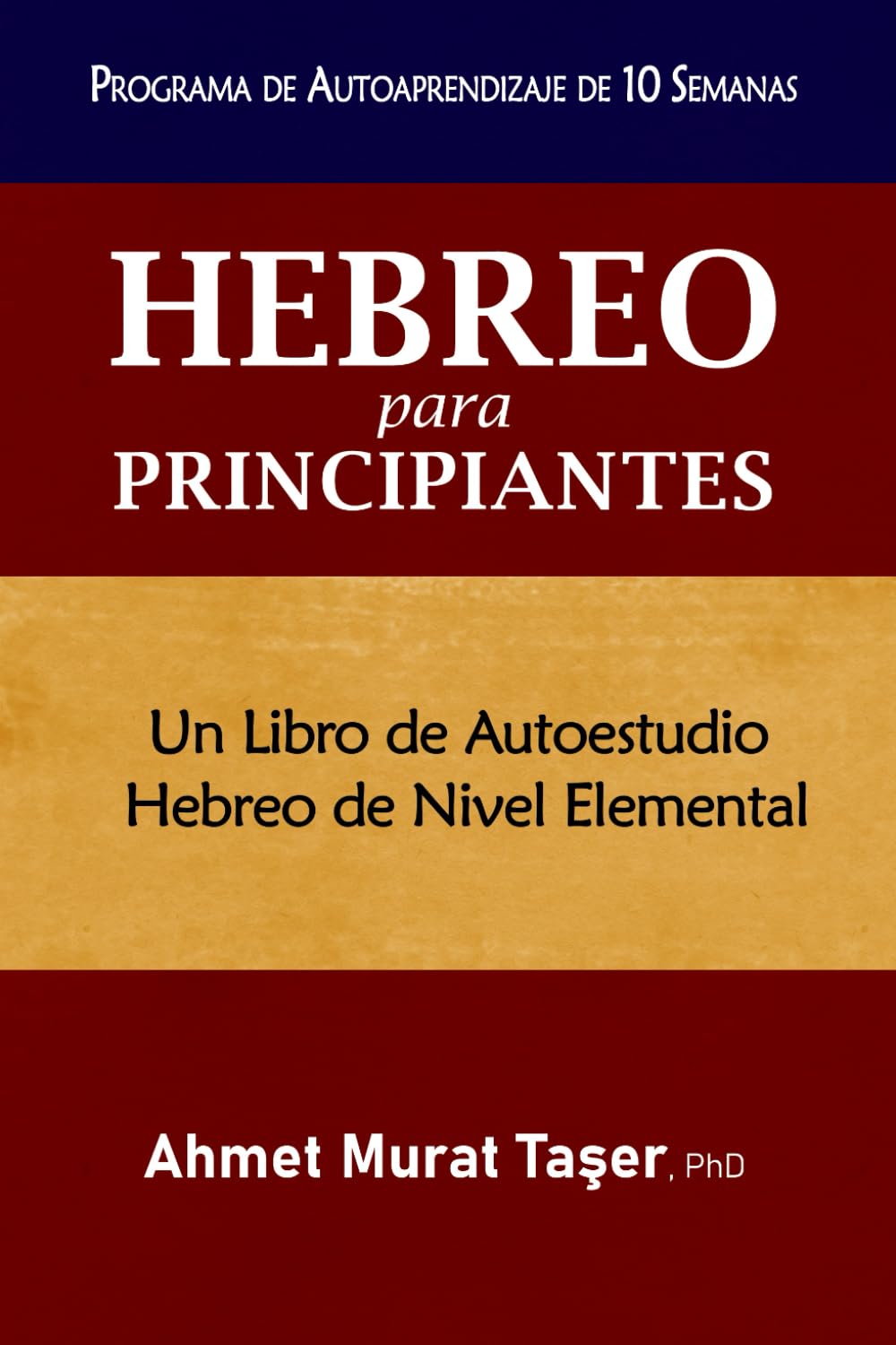 Libro: Hebreo para Principiantes: Un libro de autoestudio Hebreo de nivel elemental (Spanish Edition)