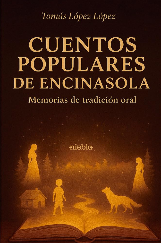 Libro: Cuentos populares de Encinasola: Memorias de tradición oral