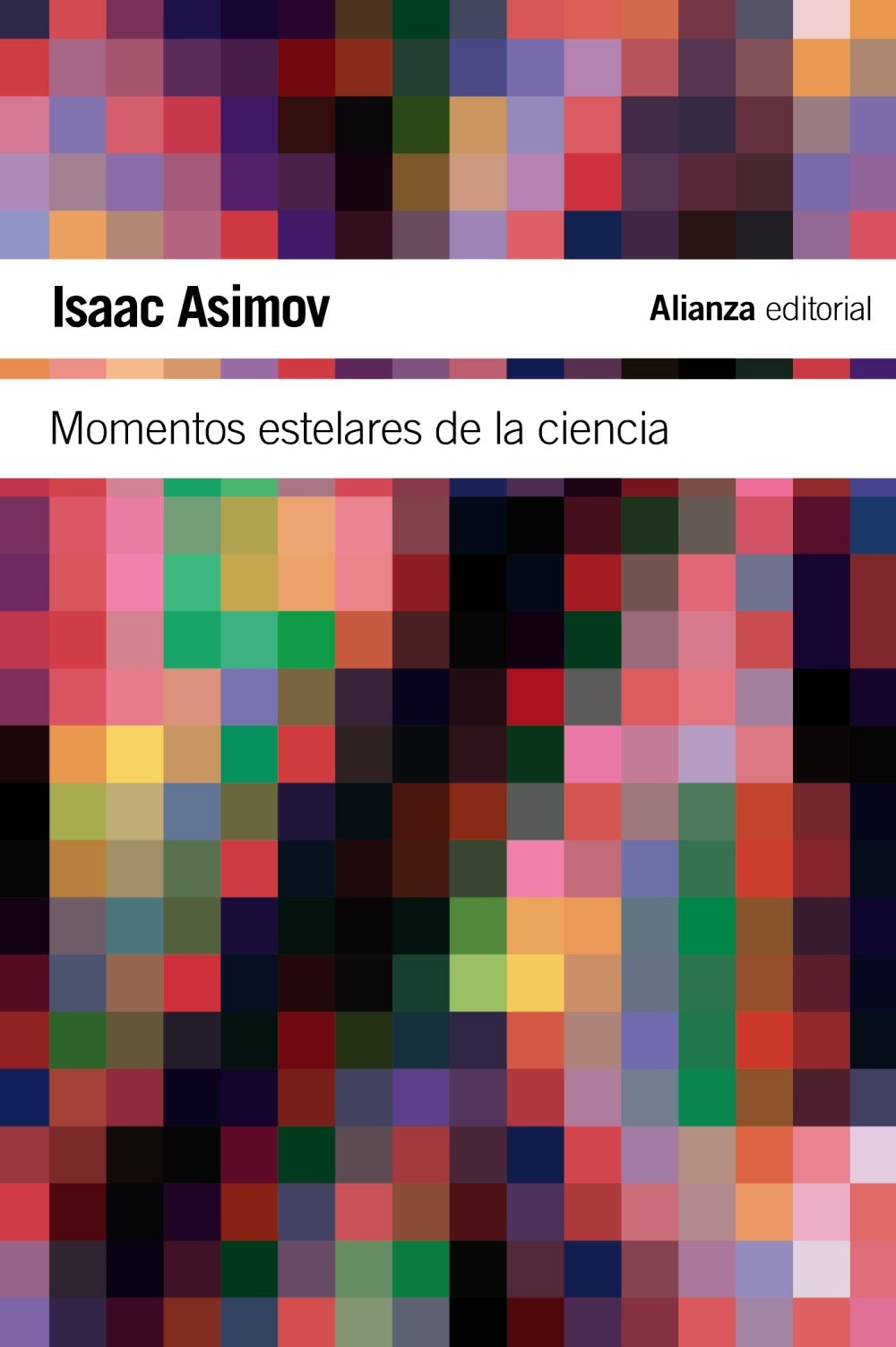 Libro: Momentos estelares de la ciencia (El libro de bolsillo - Ciencias)
