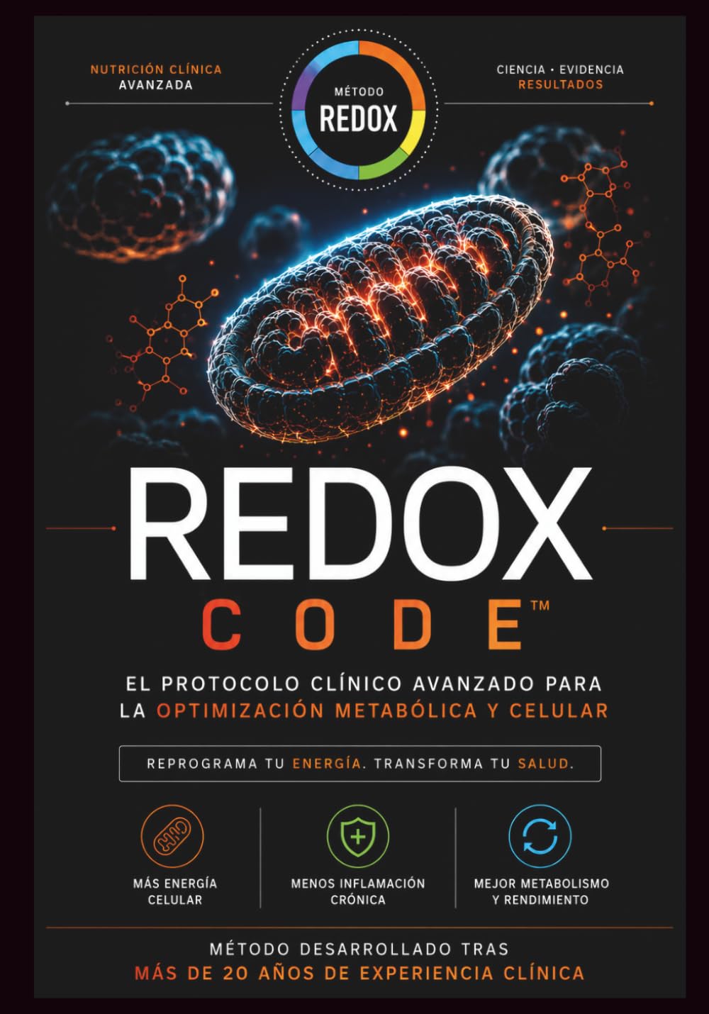 Libro: Redox Code: El protocolo clínico avanzado para la optimización metabólica y celular