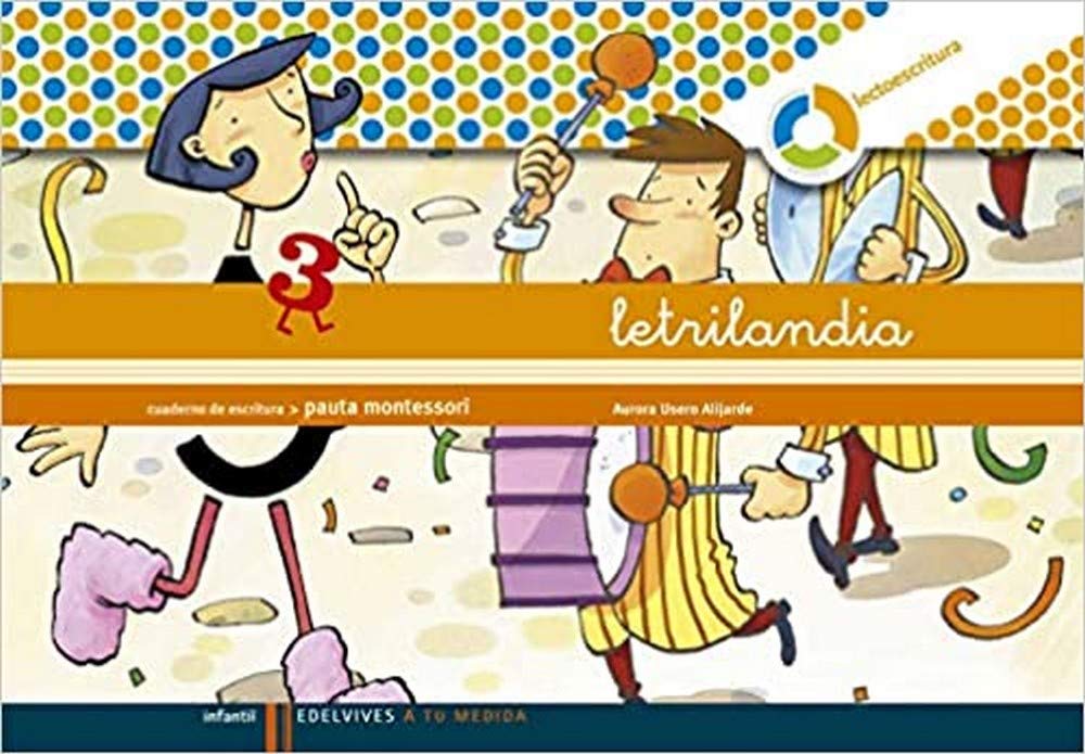 Libro: Letrilandia - Cuaderno de escritura 3. Pauta montessori