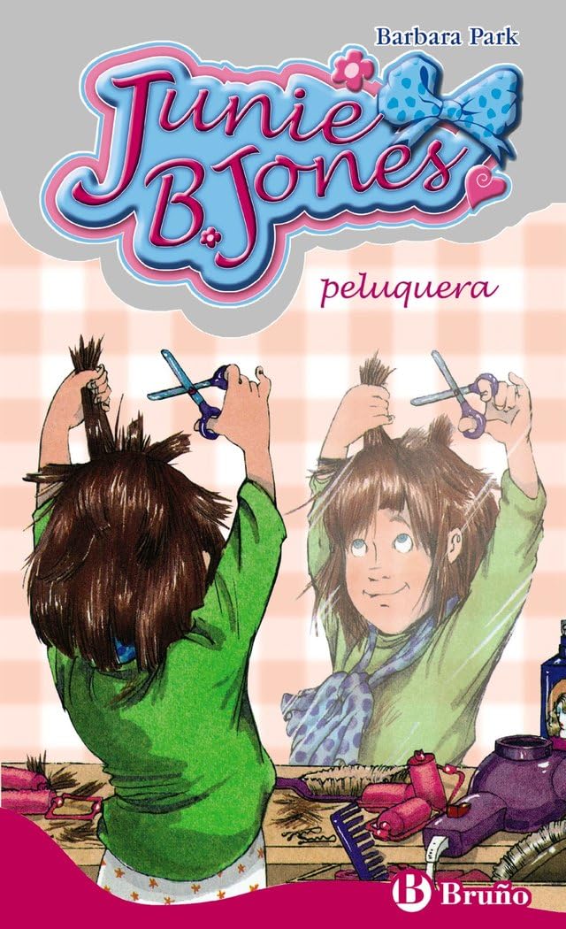 Libro: Junie B. Jones, peluquera (Castellano - A PARTIR DE 6 AÑOS - PERSONAJES Y SERIES - Junie B. Jones)
