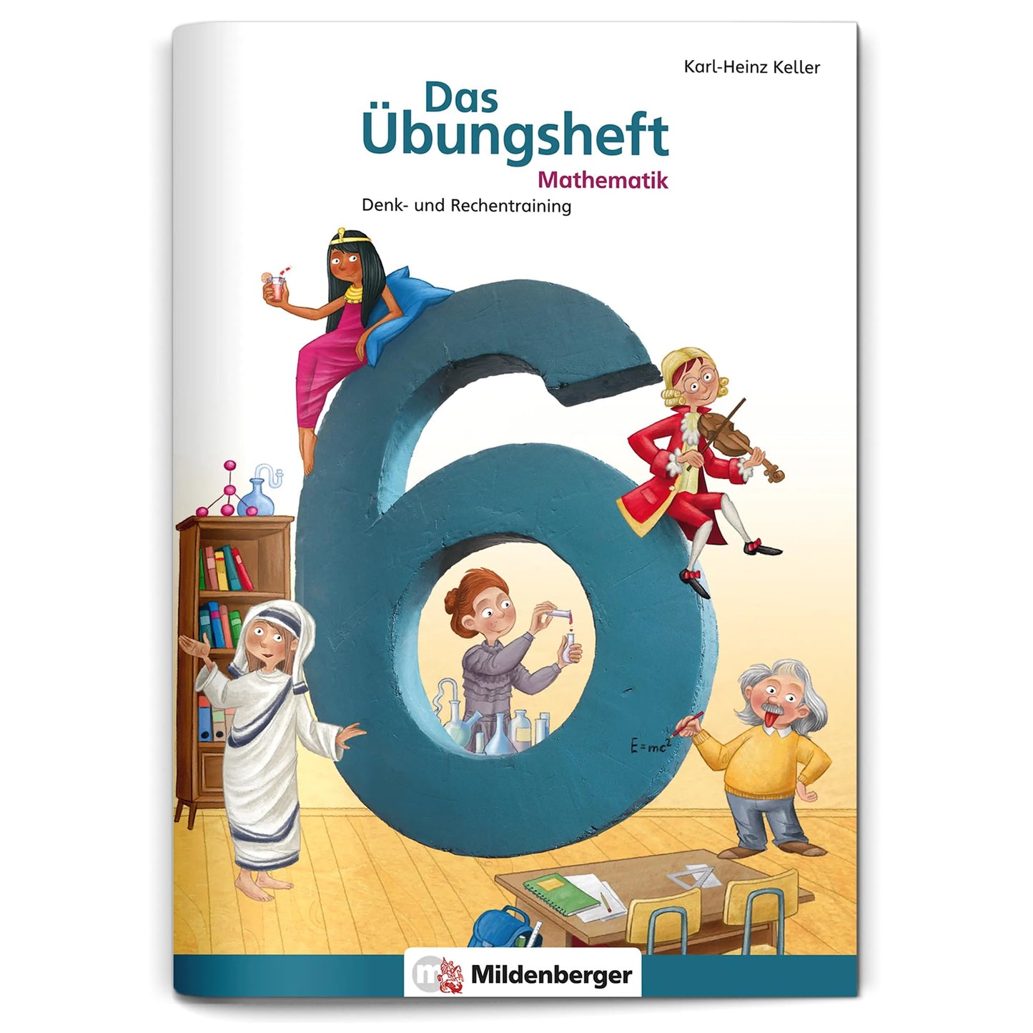 Libro: Das Übungsheft 6: Denk- und Rechentraining für Klasse 6
