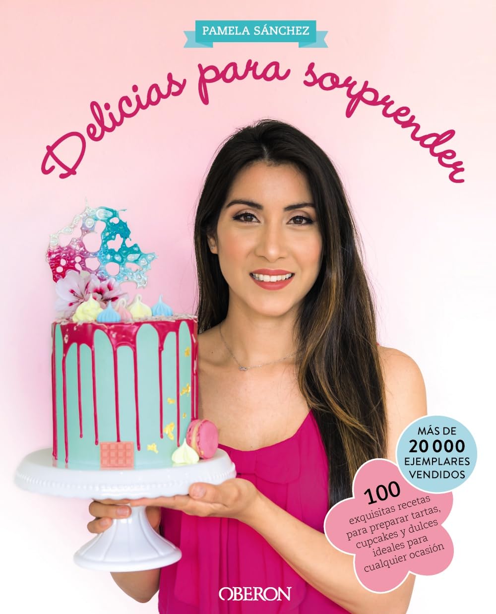 Libro: Delicias para sorprender: Nueva edición (Libros singulares)
