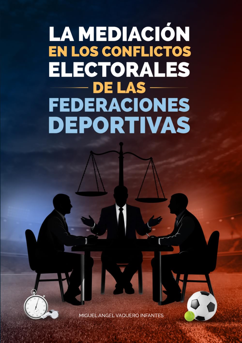 Libro: La mediación en los conflictos electorales de las federaciones deportivas (Spanish Edition)