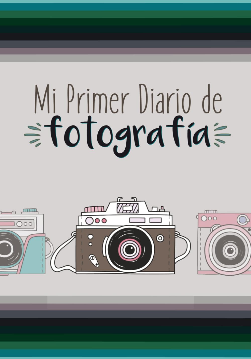 Libro: Mi Primer Diario de Fotografía (Spanish Edition)