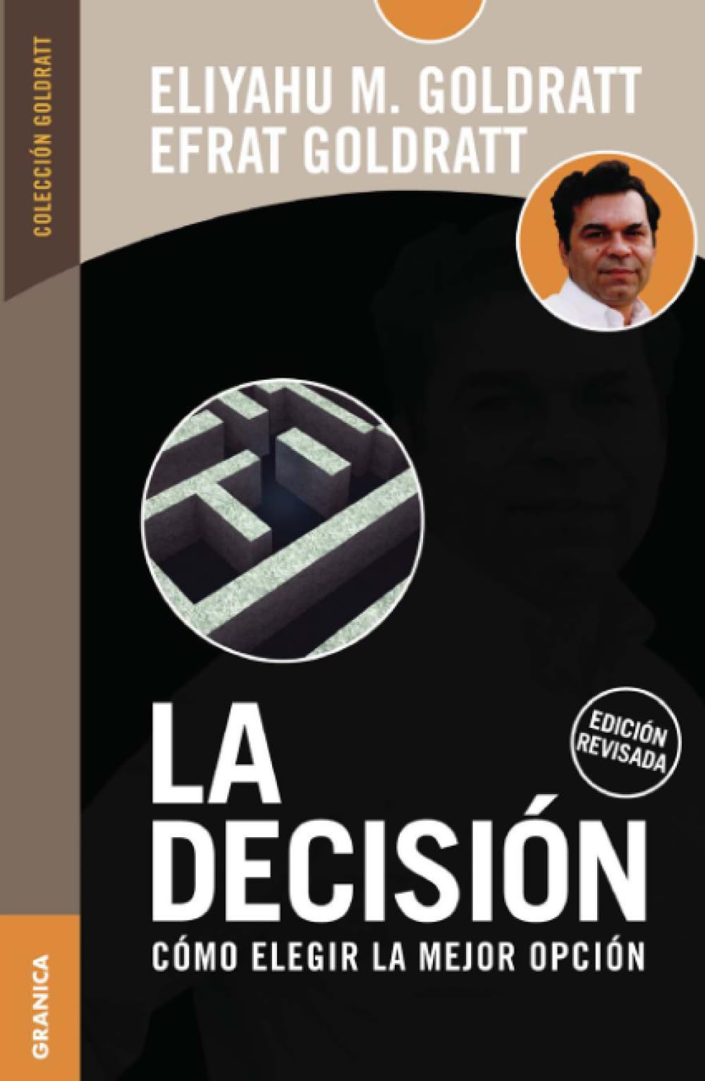 Libro: La decisión: Cómo elegir la mejor opción (Spanish Edition)