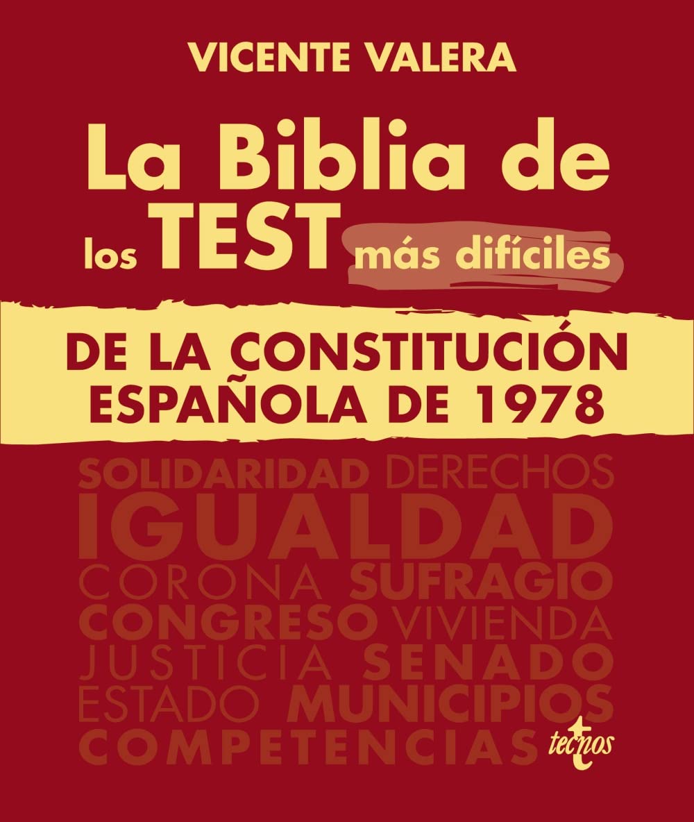 Libro: La BIBLIA de los Test más difíciles de La Constitución Española de 1978