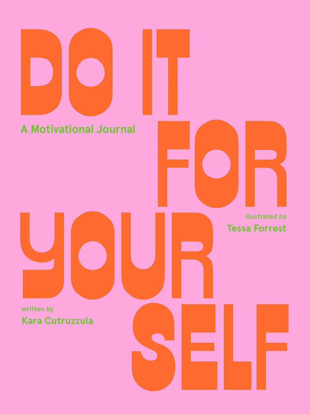 Libro: Do It For Yourself: A Motivational Journal (Start Before You're Ready Guided Journal)