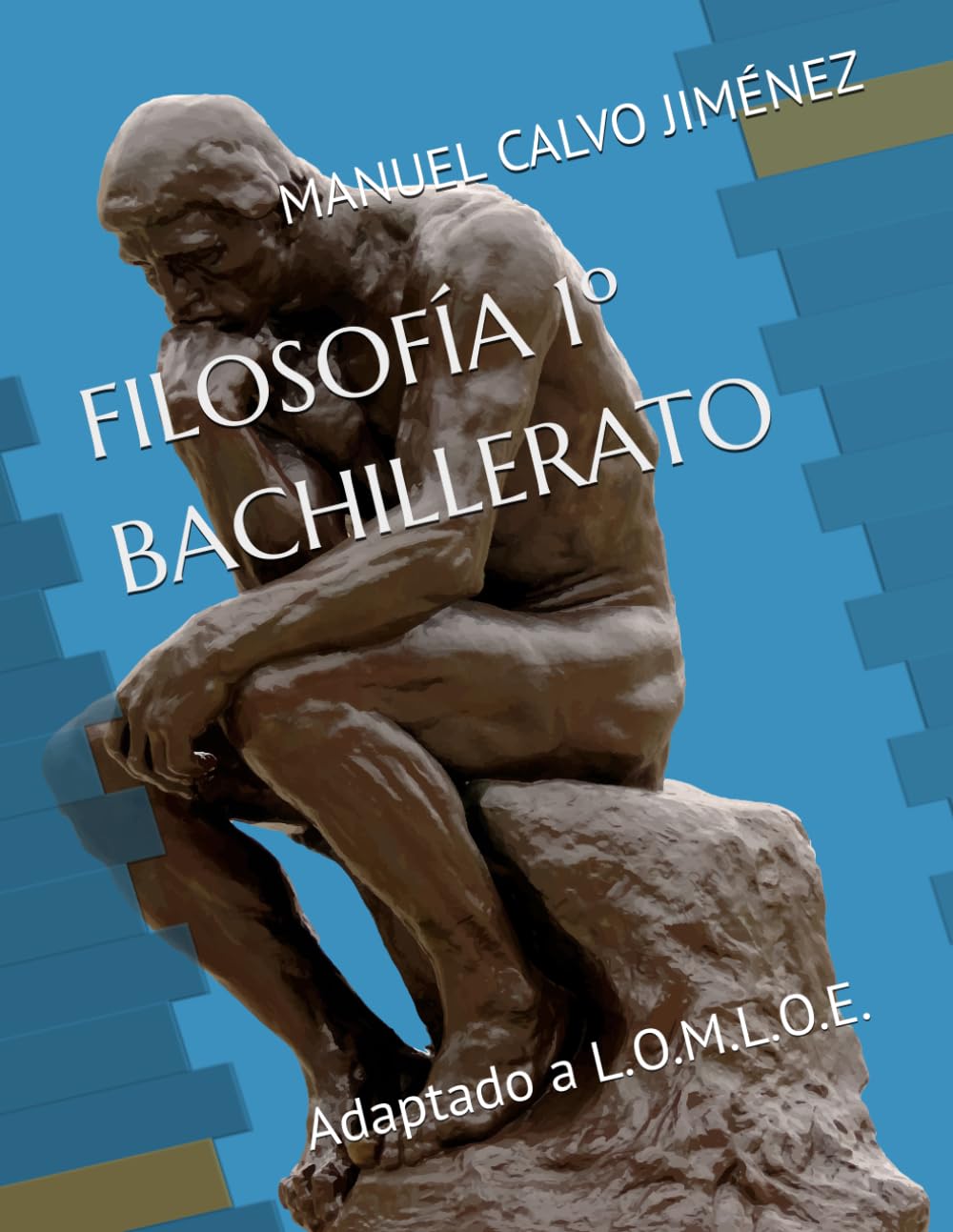 Libro: FILOSOFÍA 1º BACHILLERATO: Adaptado a L.O.M.L.O.E.