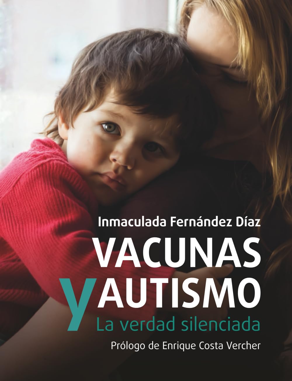 Libro: Vacunas y Autismo: La Verdad Silenciada