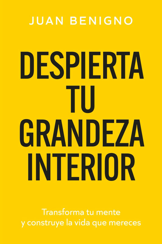 Despierta tu Grandeza Interior