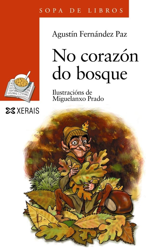 Libro: No corazón do bosque (INFANTIL E XUVENIL - SOPA DE LIBROS - De 8 anos en diante)