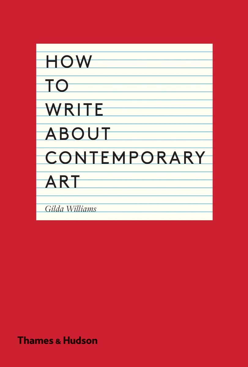 Libro: How to Write About Contemporary Art