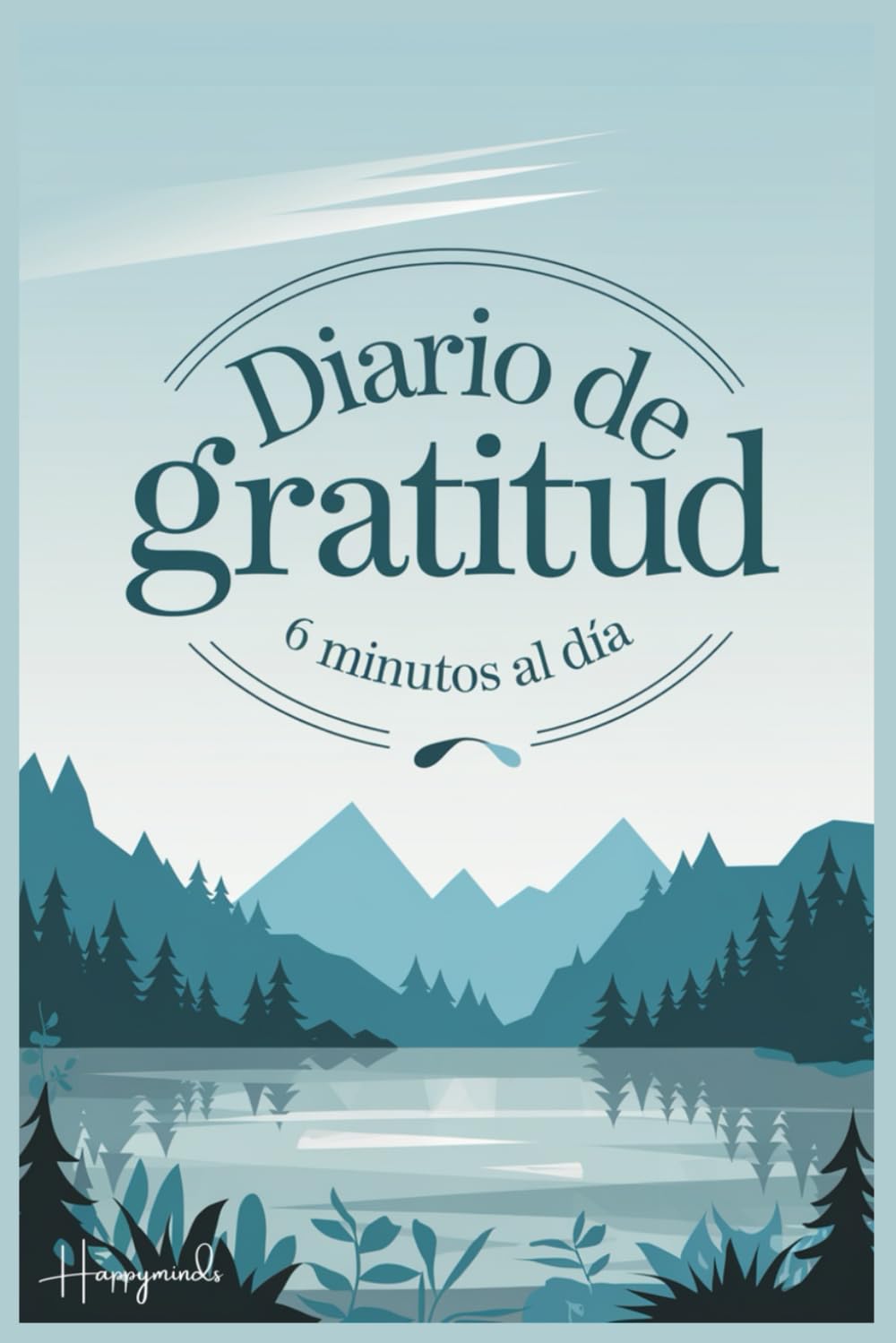 Libro: Diario de Gratitud 6 minutos al día: 100 páginas para practicar agradecimiento, reflexionar, escribir pensamientos, y crear felicidad. Rutina ... adultos. Transforma tu vida (Spanish Edition)