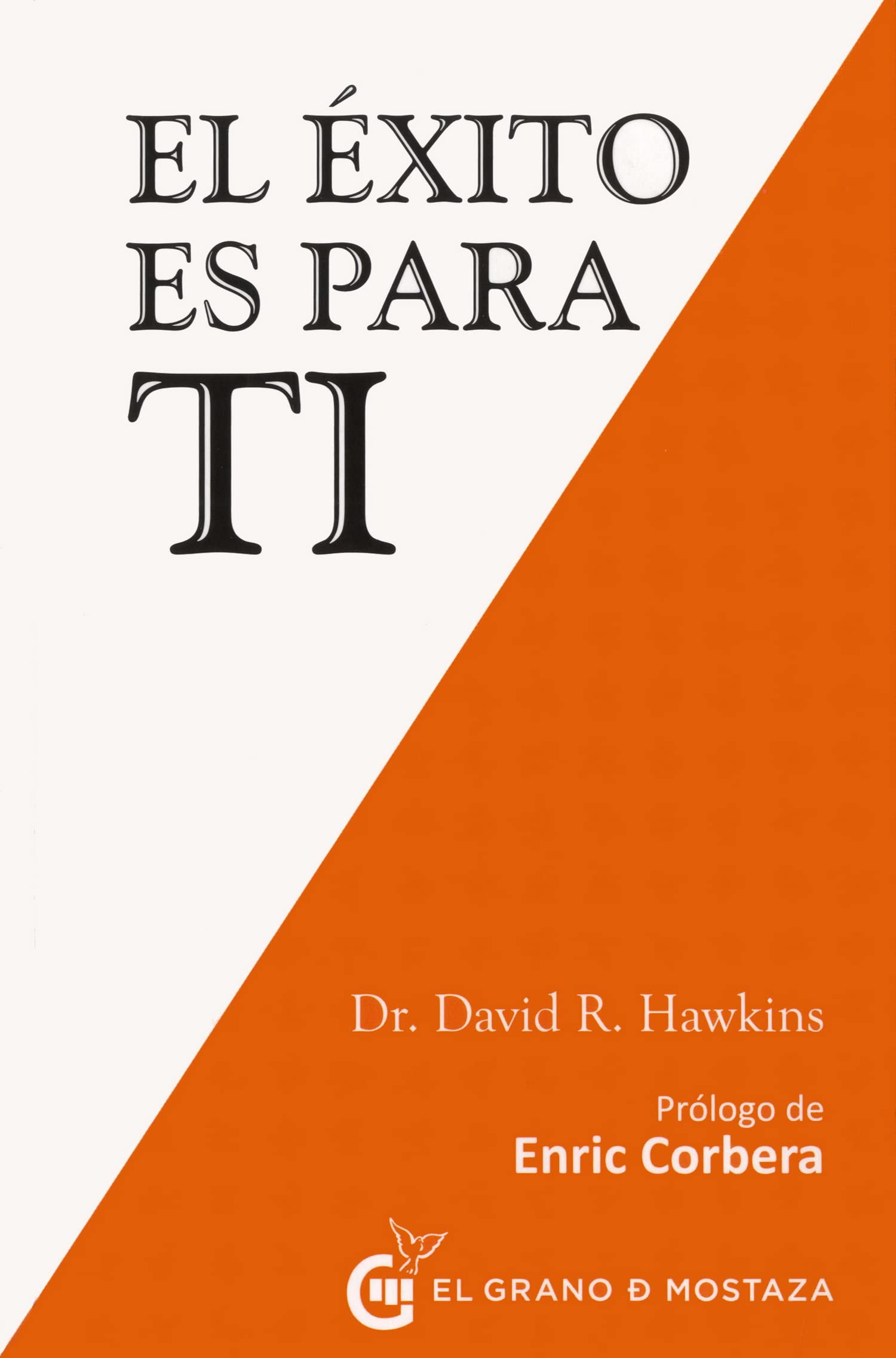El éxito es para ti. (Inspirados por UCDM)