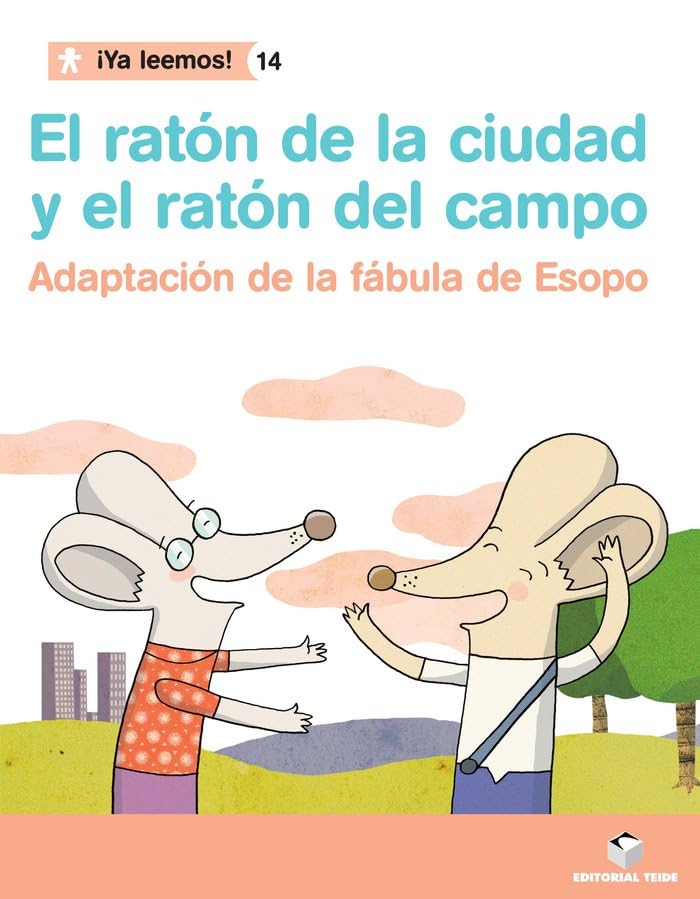 Libro: ¡Ya leemos! 014 - El ratón de la ciudad y el ratón del campo: Adaptación de la fábula de Esopo