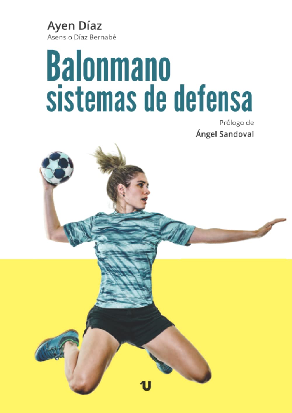 Libro: Balonmano. Sistemas de defensa (Spanish Edition)