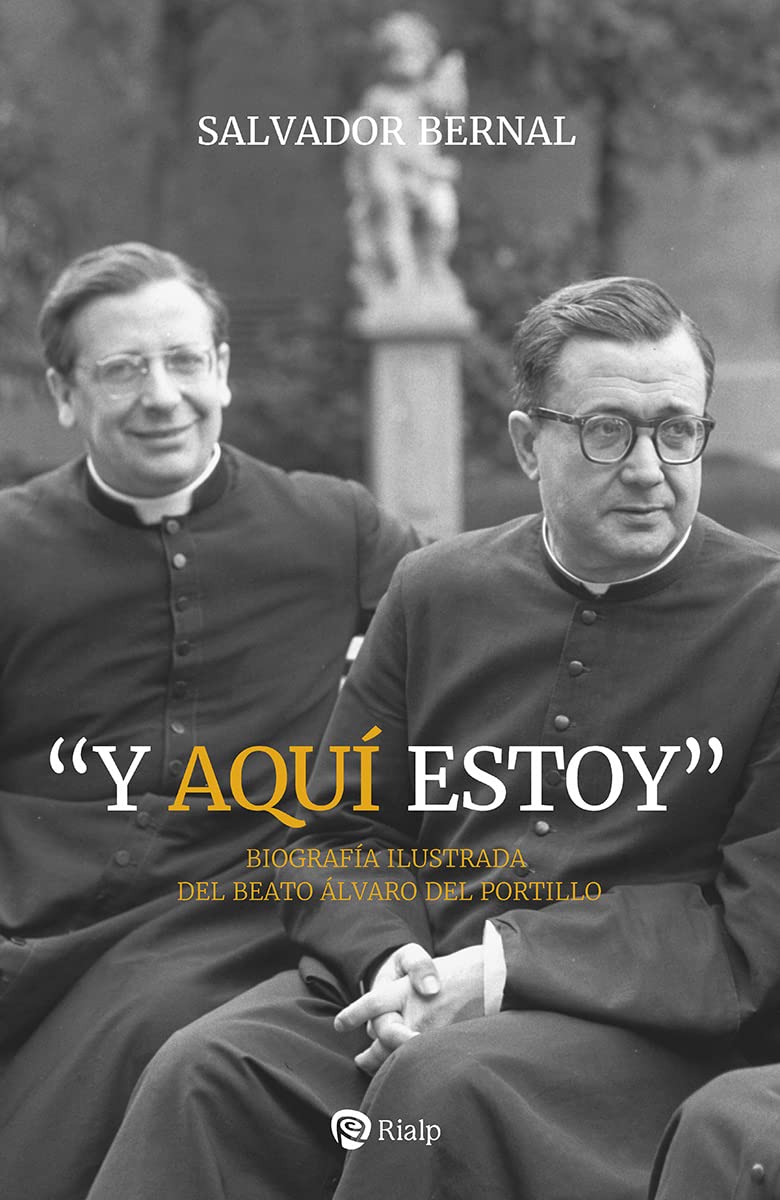 Libro: "Y aquí estoy": Biografía ilustrada del beatro Álvaro del Portillo