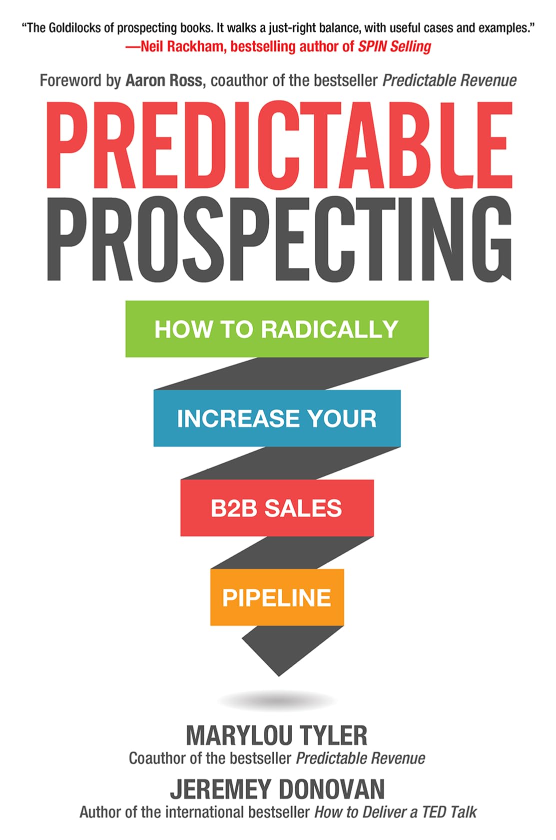Libro: Predictable Prospecting: How to Radically Increase Your B2B Sales Pipeline (BUSINESS BOOKS)