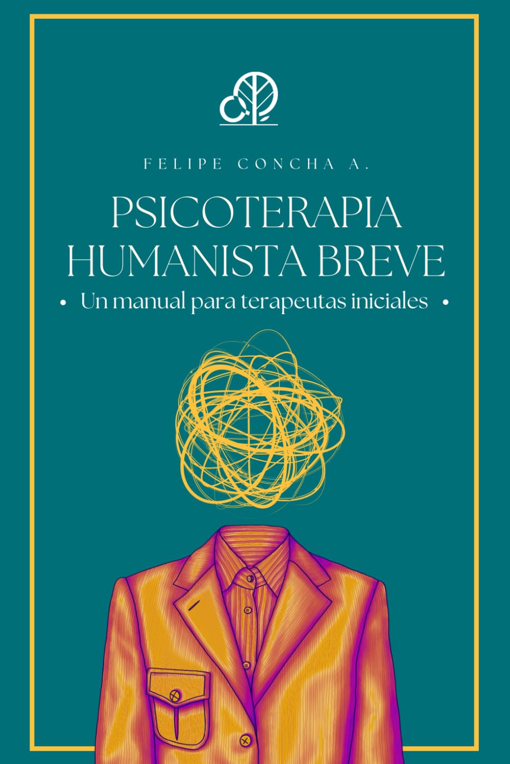 Libro: Psicoterapia Humanista Breve: Un manual para terapeutas iniciales