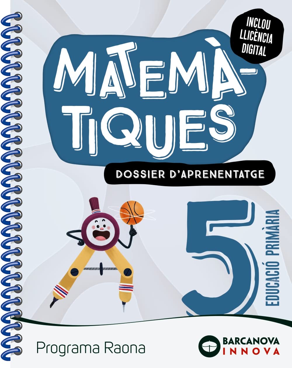 Libro: Raona 5. Matemàtiques. Dossier