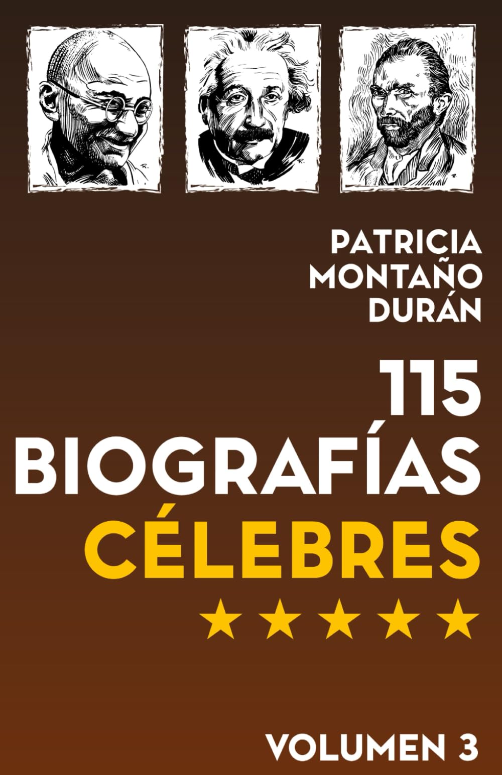 Libro: 115 Biografías Célebres: Personalidades de la Historia Universal Vol. 3