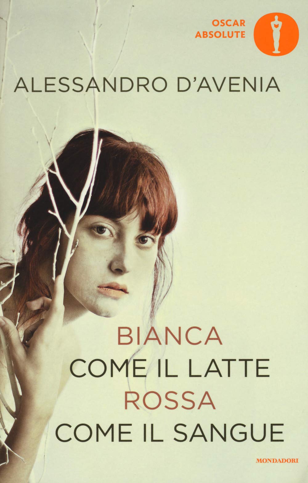 Libro: Bianca come il latte, rossa come il sangue (Oscar absolute)