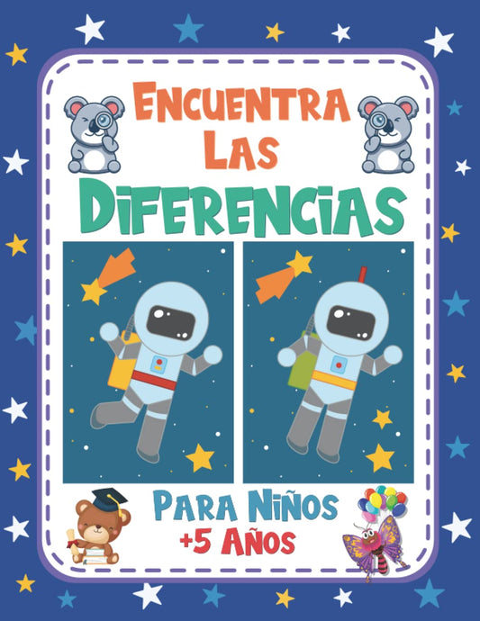 Encuentra las Diferencias para Niños +5Años: Libro De Juegos - Encuentra Las Diferencias - Para Niños De 5 a 8 Años, Niña y Niño - Libro De Actividades Para Niños