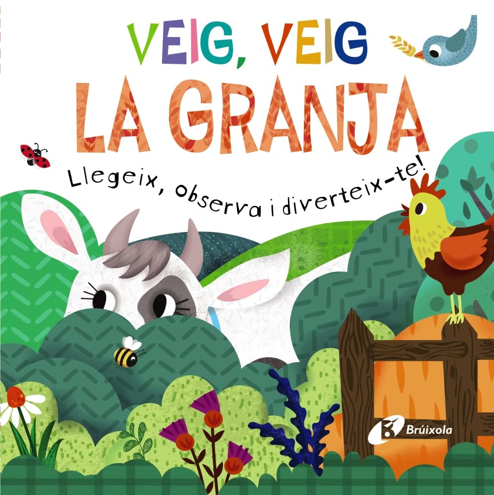 Libro: Veig, veig. La granja (Catalá - A PARTIR DE 0 ANYS - MANIPULATIUS (LLIBRES PER TOCAR I JUGAR), POP-UPS - Altres llibres)