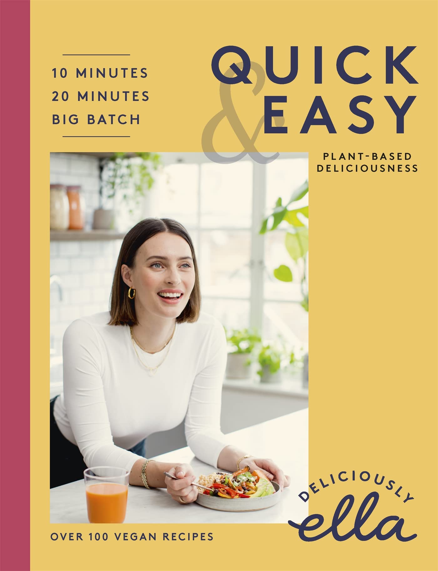 Libro: Deliciously Ella Making Plant-Based Quick and Easy: 10-Minute Recipes, 20-minute recipes, Big Batch Cooking