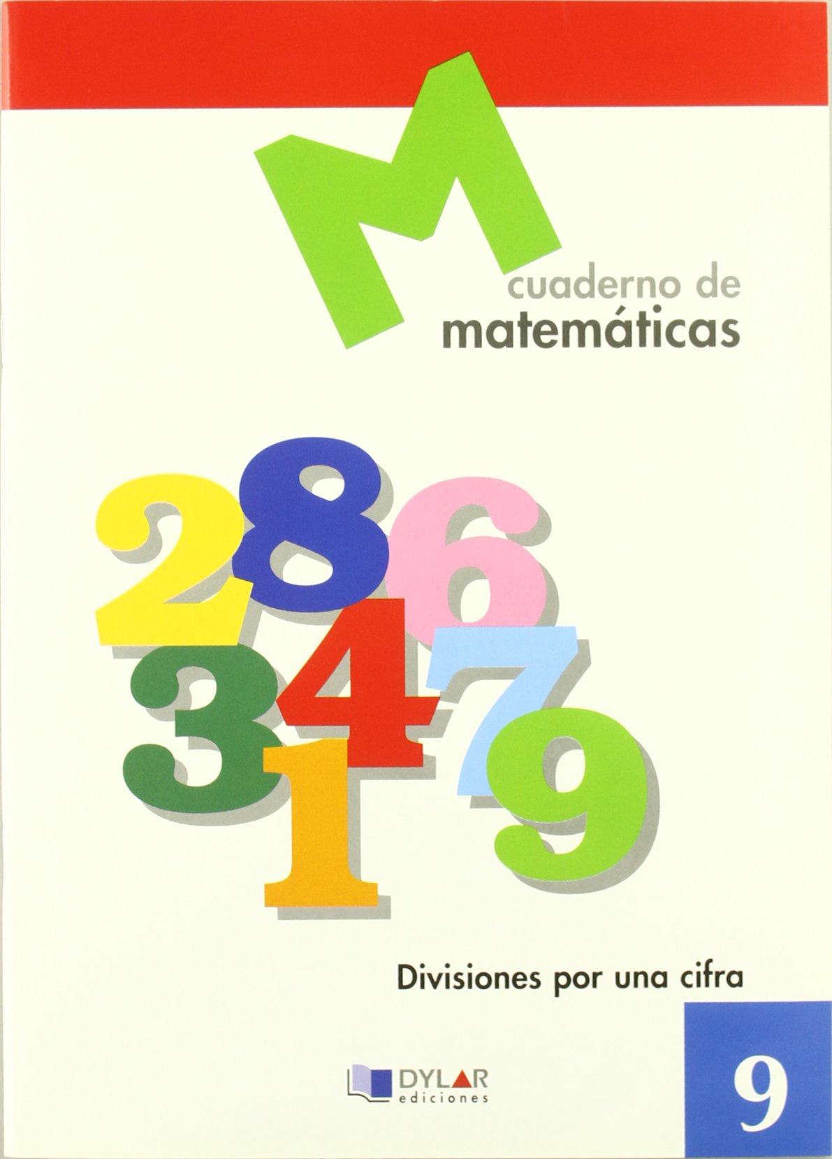 Libro: MATEMATICAS 9 - Divisiones por una cifra