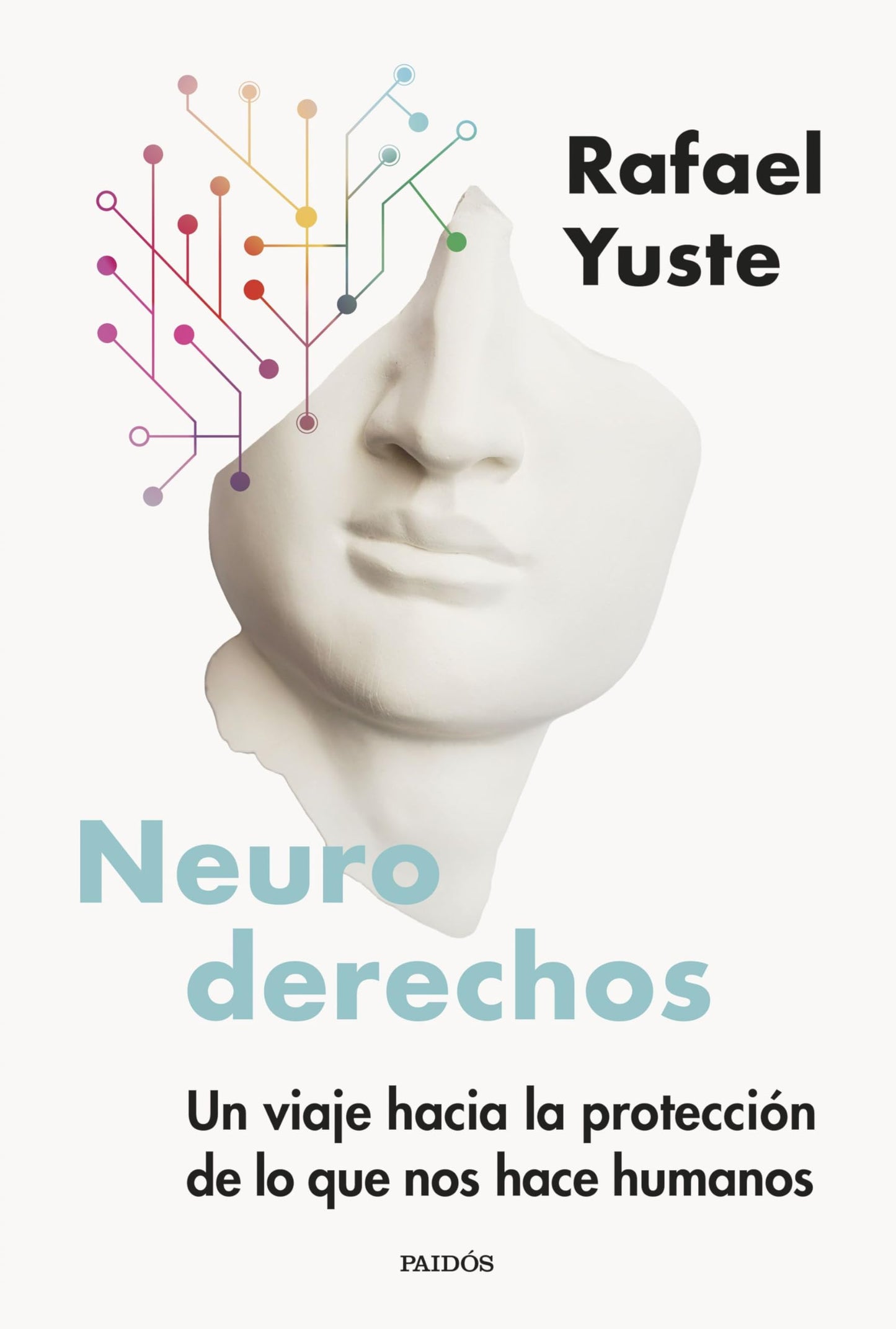Libro: Neuroderechos: Un viaje hacia la protección de lo que nos hace humanos (Contextos)