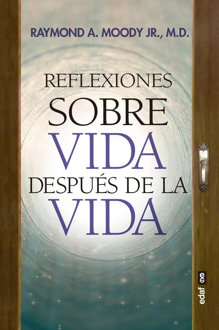 Libro: Reflexiones sobre Vida después de la vida (Spanish Edition)