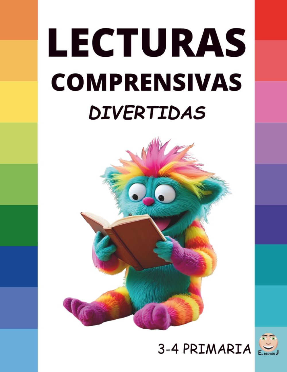 LECTURAS COMPRENSIVAS DIVERTIDAS. Aventuras, juegos y preguntas: 3º - 4º Educación Primaria (Lecturas Comprensivas Divertidas (1.º a 6.º de Primaria))