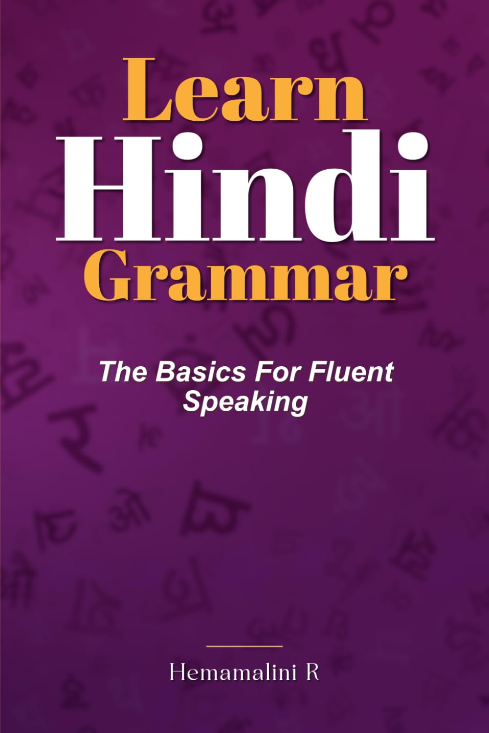 Libro: Learn Hindi Grammar: The Basics for Fluent Speaking