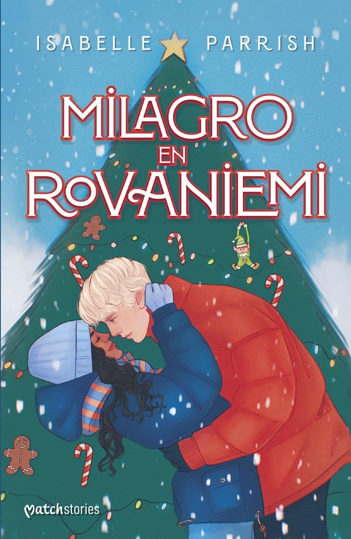 Libro: Milagro en Rovaniemi (Matchstories Romántica Contemporánea)