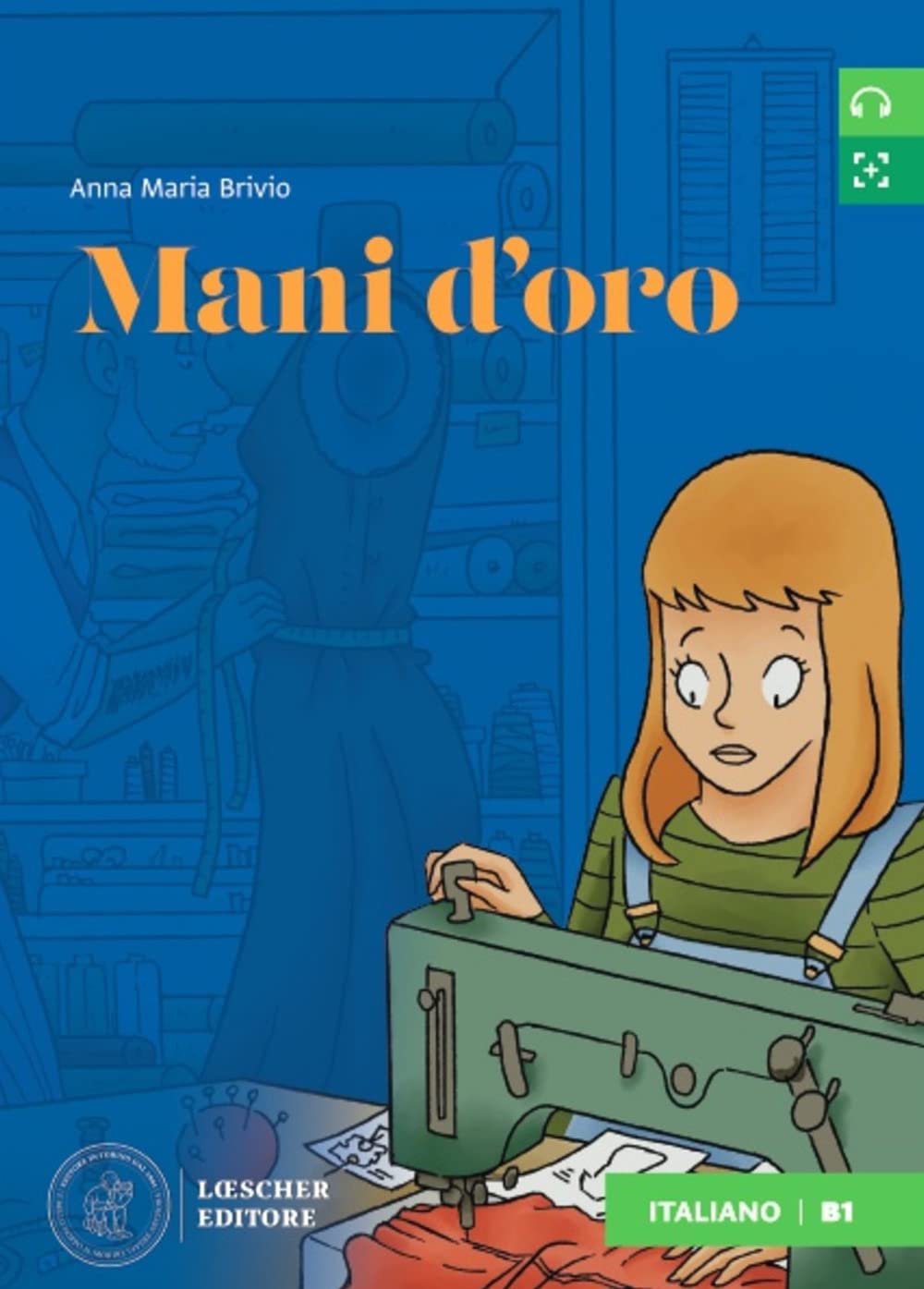 Libro: Letture graduate di italiano per stranieri: Mani d'oro. Libro + digitale