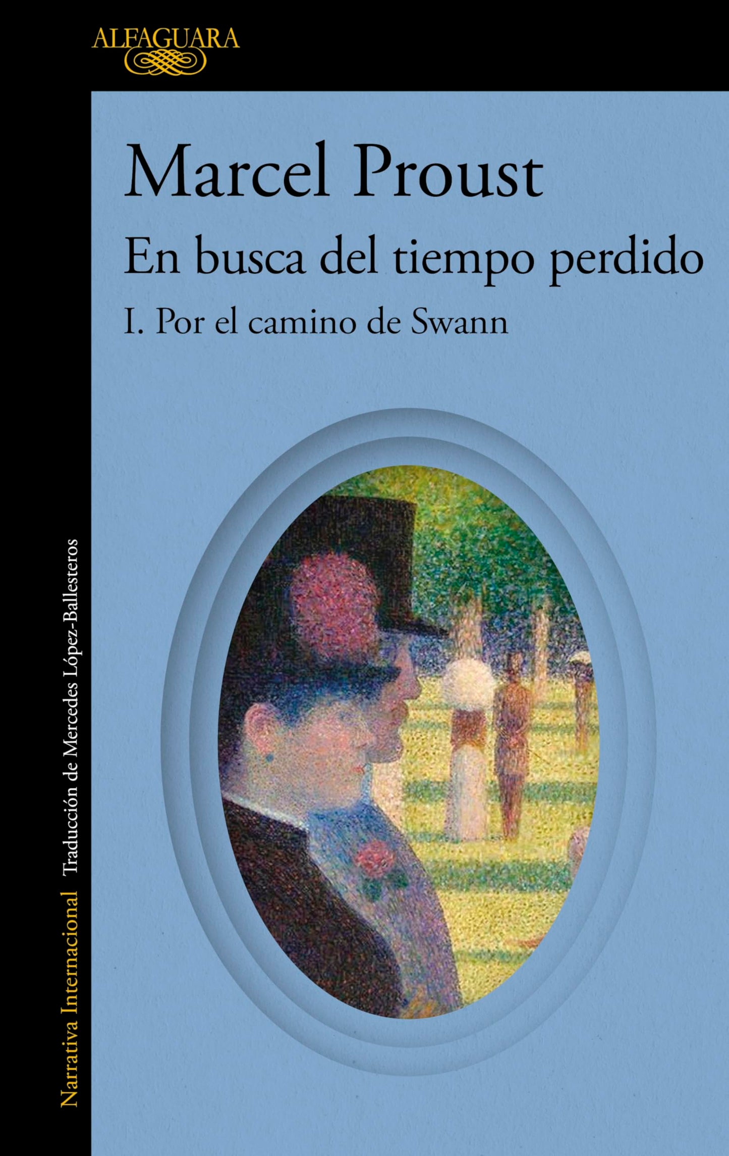 Libro: Por el camino de Swann (En busca del tiempo perdido 1): En busca del tiempo perdido / In Search of Lost Time (Hispánica)
