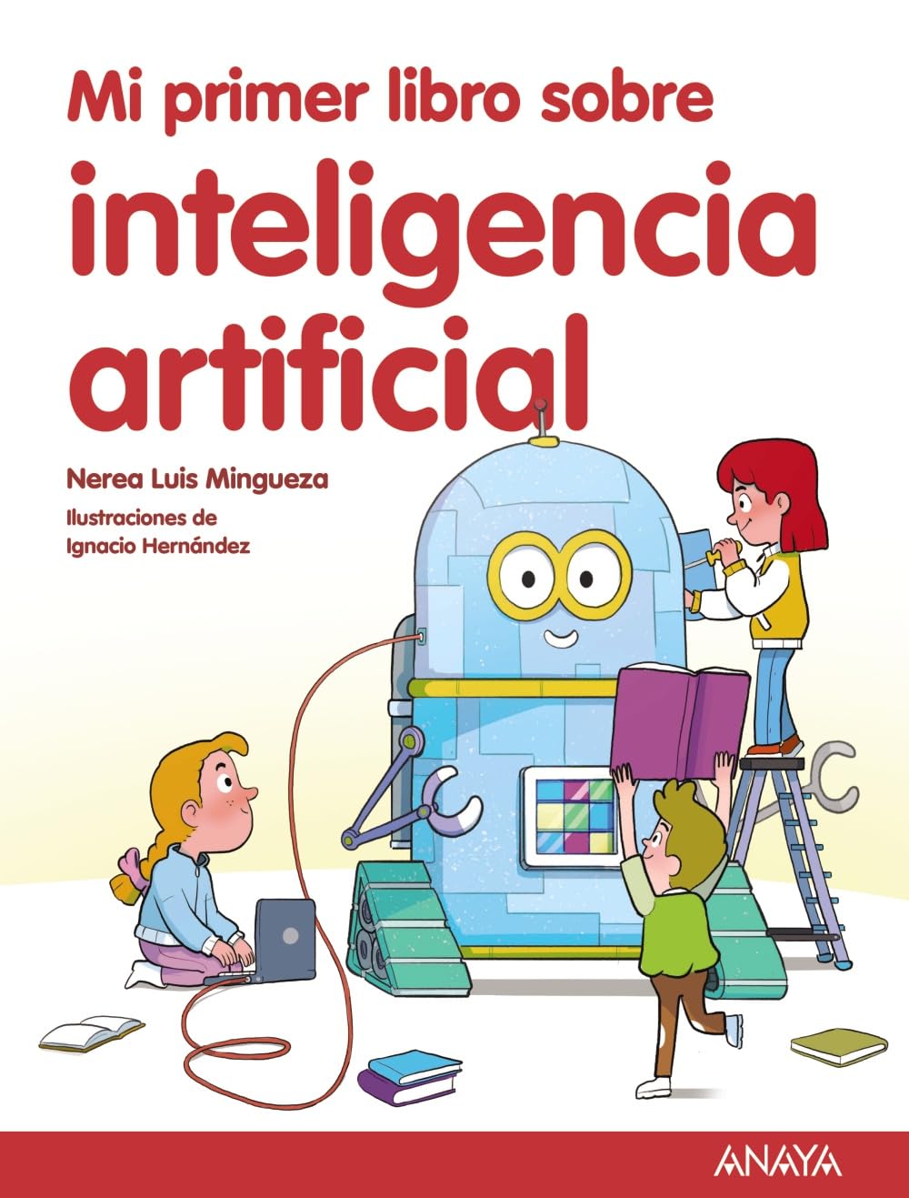 Libro: Mi primer libro sobre inteligencia artificial (Spanish Edition)