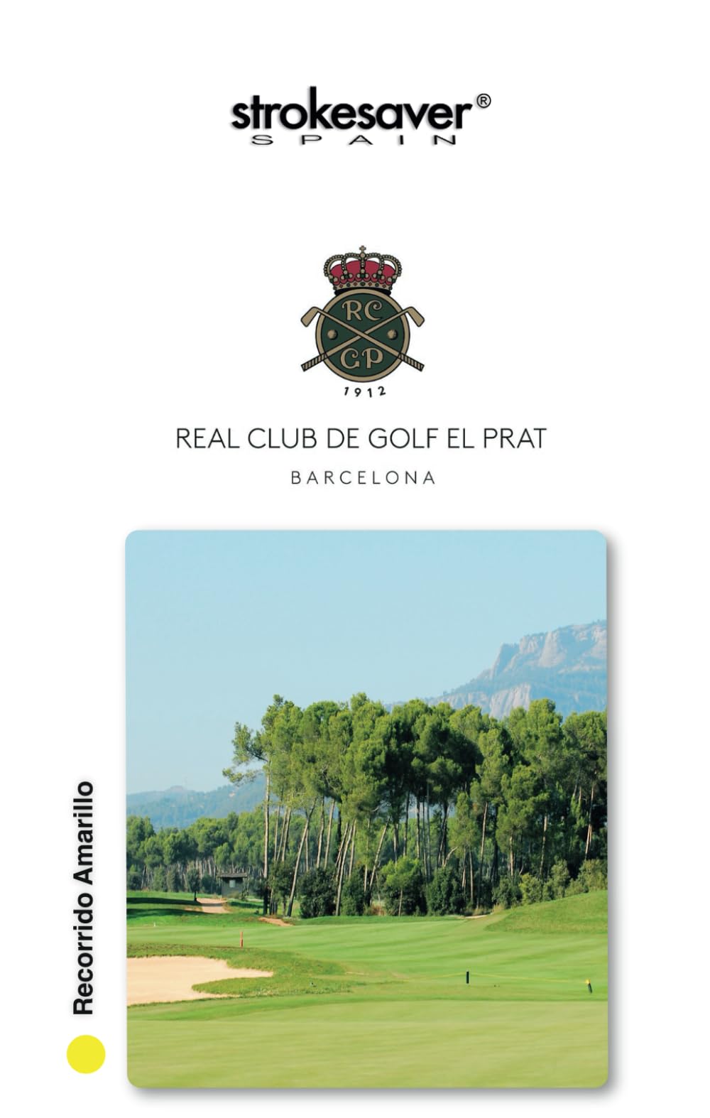 Libro: Golf El Prat recorrido AMARILLO: Skygolfspain (Stroke/Cat) (Spanish Edition)