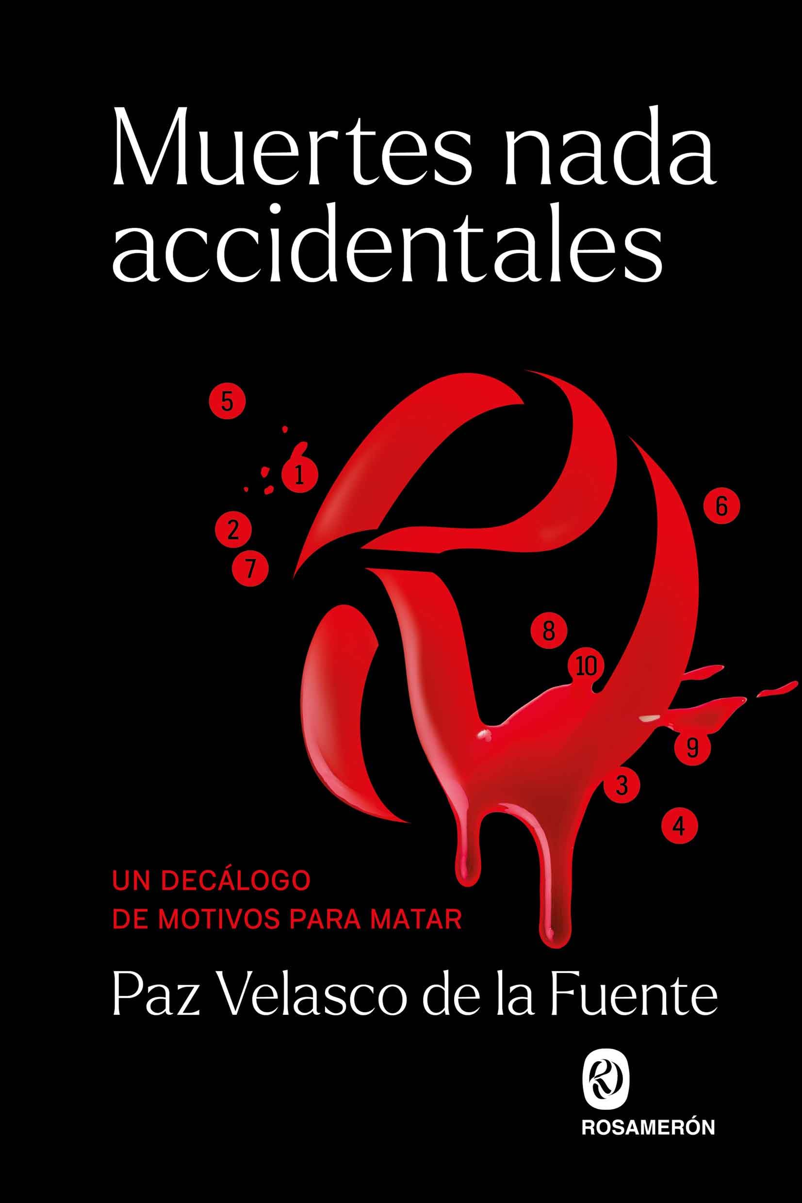 Libro: Muertes nada accidentales: Un decálogo de motivos para matar (SIN COLECCION)