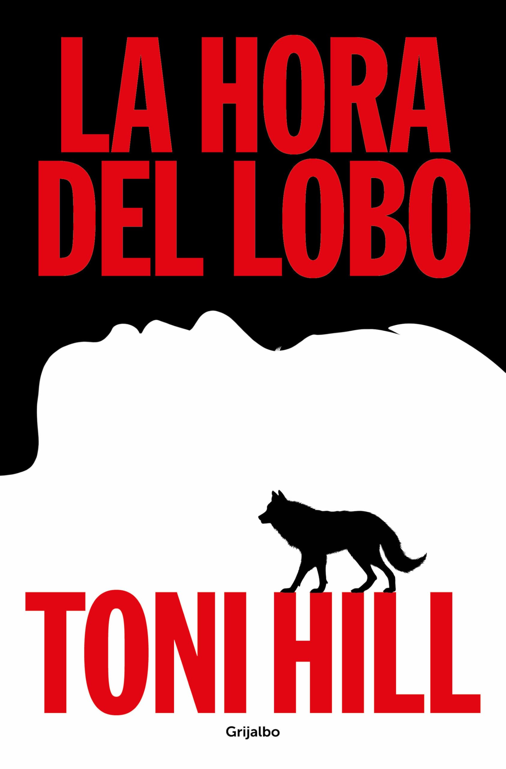 Libro: La hora del lobo / The Hour of the Wolf (Trilogía Del Verdugo) (Spanish Edition)