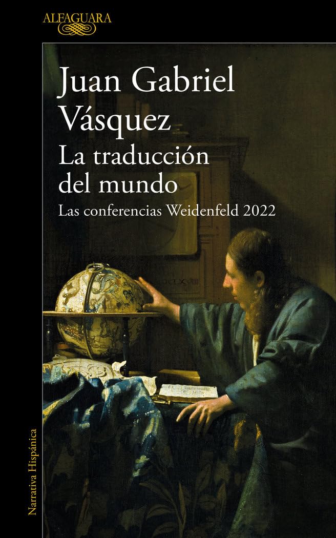 Libro: La traducción del mundo: Las conferencias Weidenfeld 2022 / Interpreting the World: The Weidenfeld Lectures 2022 (Spanish Edition)
