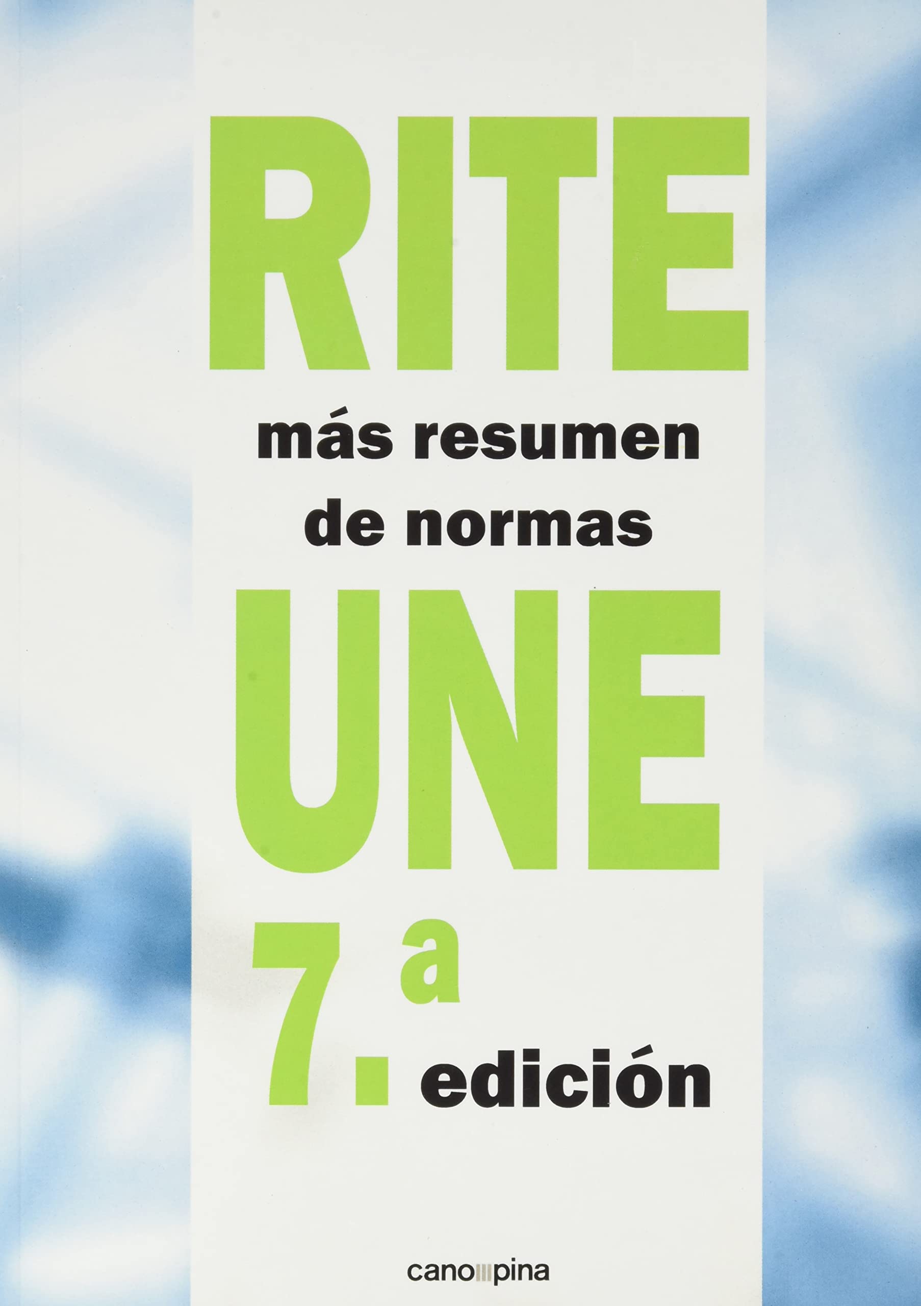 Libro: RITE + resumen de normas UNE 7.ª edición