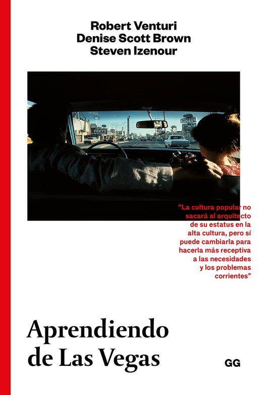 Aprendiendo de Las Vegas: El simbolismo olvidado de la forma arquitectónica (SIN COLECCION)