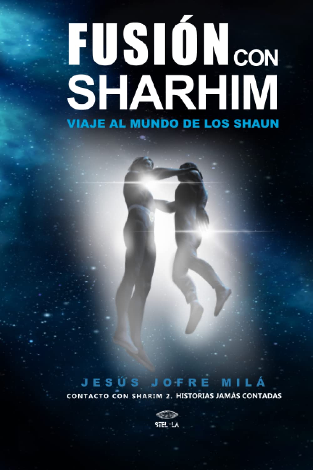 Libro: Fusión con Sharhim: Viaje al mundo de los Shaun