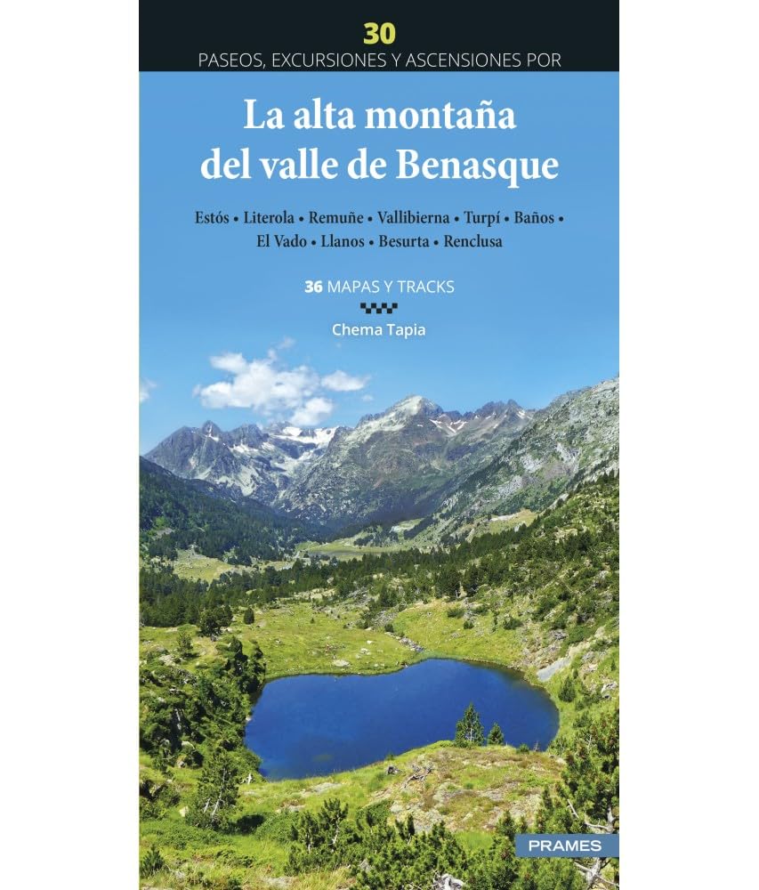 Libro: La alta montaña del valle de Benasque. 30 paseos, excursiones y ascensiones.